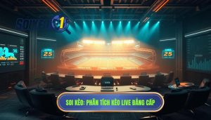 Phân tích kèo live trận đấu: Nghệ thuật làm chủ cuộc chơi trực tiếp
